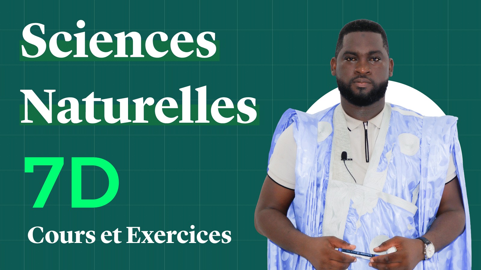Sciences Naturelles 7D · الأستاذ عبدُ محمد